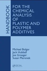 Handbook for the Chemical Analysis of Plastic and Polymer Additives