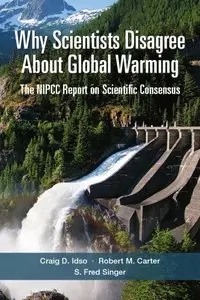 Why Scientists Disagree About Global Warming