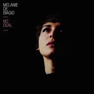 Melanie De Biasio - No Deal (2013) [Official Digital Download]