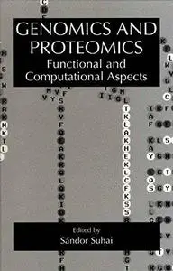 Genomics and Proteomics: Functional and Computational Aspects