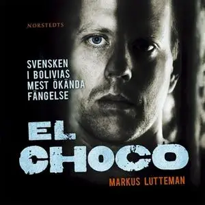«El Choco» by Markus Lutteman