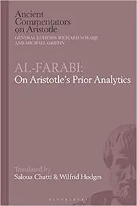 Al-Farabi, Syllogism: An Abridgement of Aristotle’s Prior Analytics