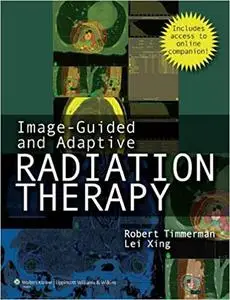 Image-Guided and Adaptive Radiation Therapy (Repost)