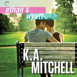 «Ethan & Wyatt: Getting Him Back; Boyfriend Material; Relationship Status» by K.A. Mitchell