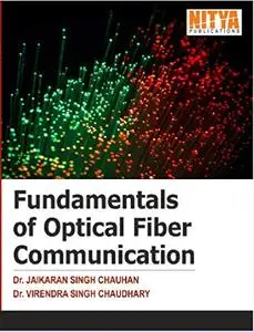 Fundamentals of Optical Fiber Communication