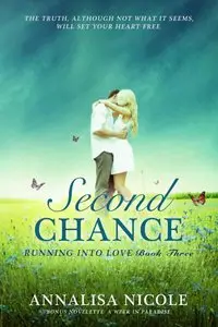 Second Chance: Running Into Love Book Three