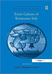 Erotic Cultures of Renaissance Italy
