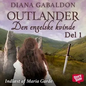 «Den engelske kvinde - del 1» by Diana Gabaldon