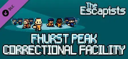 The Escapists: Fhurst Peak Correctional Facility (2015)