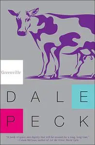 «Greenville» by Dale Peck