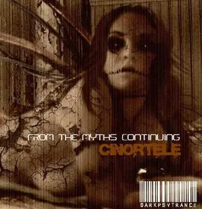 Cinortele - From The Myths Continuing