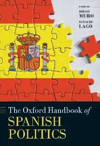 The Oxford Handbook of Spanish Politics