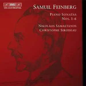 Samuil Feinberg - Piano Sonatas Nos. 1-6 [Nikolaos Samaltanos, Christophe Sirodeau (piano)] (Repost)