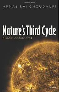 Nature's Third Cycle: A Story of Sunspots (Repost)