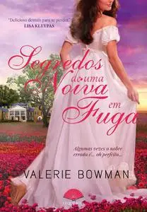 «Segredos de uma noiva em fuga» by Valerie Bowman