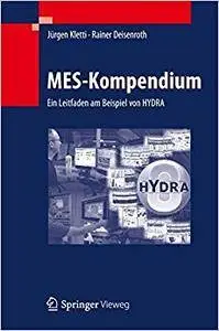 MES-Kompendium: Ein Leitfaden am Beispiel von HYDRA (Repost)