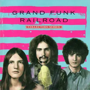 Grand Funk Railroad - Capitol Collectors Series (1991) [ReUpload]