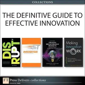 The Definitive Guide to Effective Innovation (repost)
