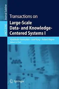 Transactions on Large-Scale Data- and Knowledge-Centered Systems I