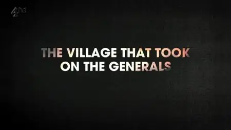 CH4 Unreported World - Burma: The Village that Took on the Generals (2012)
