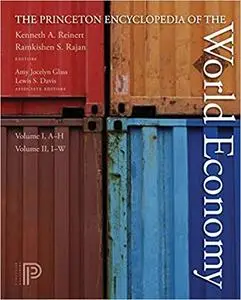 The Princeton Encyclopedia of the World Economy