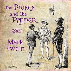 «The Prince and the Pauper» by Mark Twain