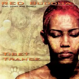 Red Buddha - Tibet Trance (1999)