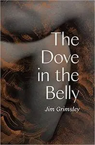 The Dove in the Belly