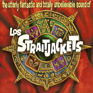Los Straitjackets - Albums Collection 1995-2014 (16CD) [Re-Up]