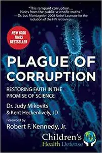Plague of Corruption: Restoring Faith in the Promise of Science