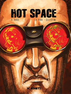 Hot Space - Tome 2 - Rage