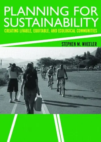 Planning for Sustainability: Creating Livable, Equitable and Ecological Communities