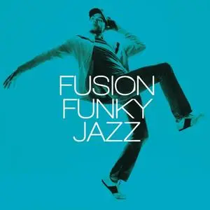 VA - Fusion Funky Jazz (2019)