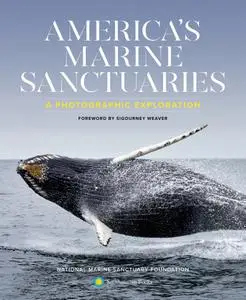 America's Marine Sanctuaries: A Photographic Exploration