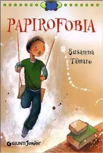 Susanna Tamaro - Papirofobia