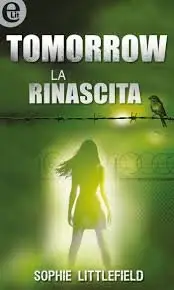 Sophie Littlefield - Tomorrow - La rinascita