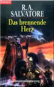 R. A. Salvatore - Dämonendämmerung 8 - Das brennende Herz
