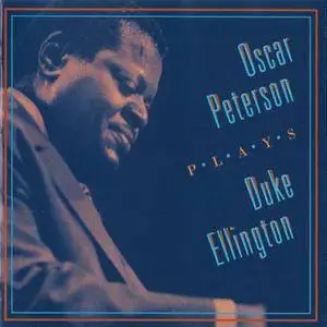 Oscar Peterson - Oscar Peterson Plays Duke Ellington (1999) {Remastered}