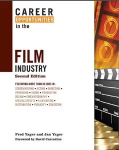 Career Opportunities in the Film Industry, 2nd Edition