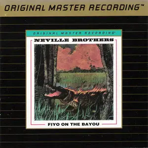 Neville Brothers - Fiyo On The Bayou (1981) {1994 MFSL} **[RE-UP]**