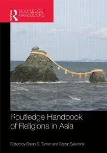 Routledge Handbook of Religions in Asia (repost)