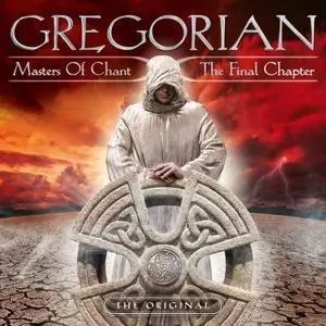 Gregorian - Masters Of Chant 10: The Final Chapter (2015)