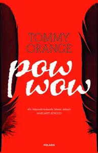 «Pow wow» by Tommy Orange