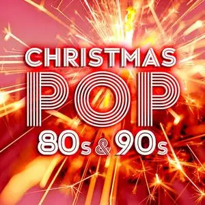 Christmas Songs - Christmas Pop of the 80s & 90s (2023)