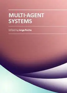 "Multi-agent Systems" ed. by Jorge Rocha