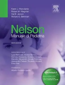 Karen J. Marcdante, Robert M. Kliegman, Hal B. Jenson, Richard E. Behrman - Nelson. Manuale di pediatria. Sesta ediz. (2012)