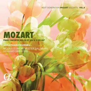 Howard Griffiths, Mozarteumorchester Salzburg & Jonathan Fournel - Mozart: Piano Concertos Nos. 18 KV 456 & 21 KV 467 (2024)