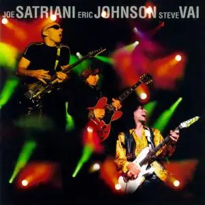 Joe Satriani, Eric Johnson, Steve Vai - G3: Live In Concert (1997)