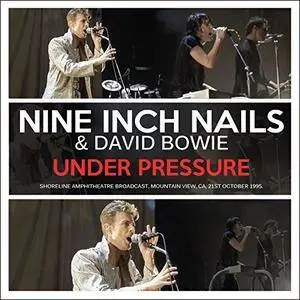 Nine Inch Nails and David Bowie - Under Pressure (Live) (2017)