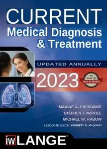 CURRENT Medical Diagnosis and Treatment 2023, 62nd Edition